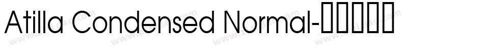 Atilla Condensed Normal字体转换